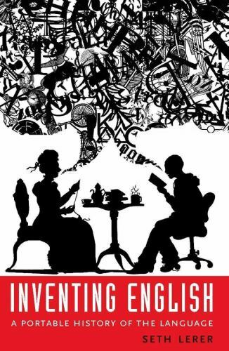 Inventing English: A Portable History of the Language Lerer, Seth hardcover Col