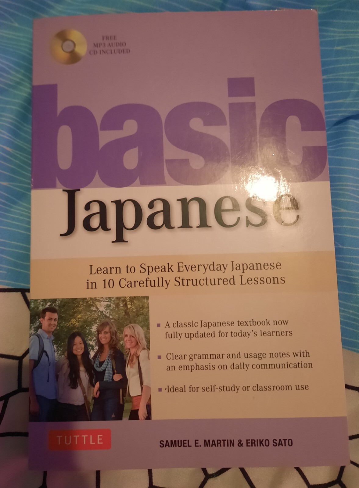 Basic Japanese : Learn to Speak Everyday Japanese in 10 Carefully Structured…