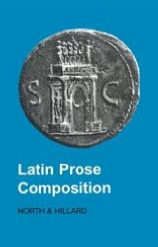Latin Prose Composition (Latin Language) by
