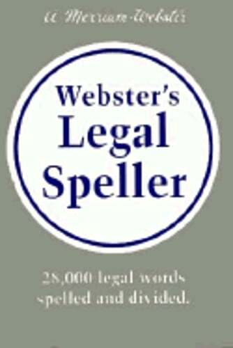 Webster’s Legal Speller by Merriam-Webster: Used