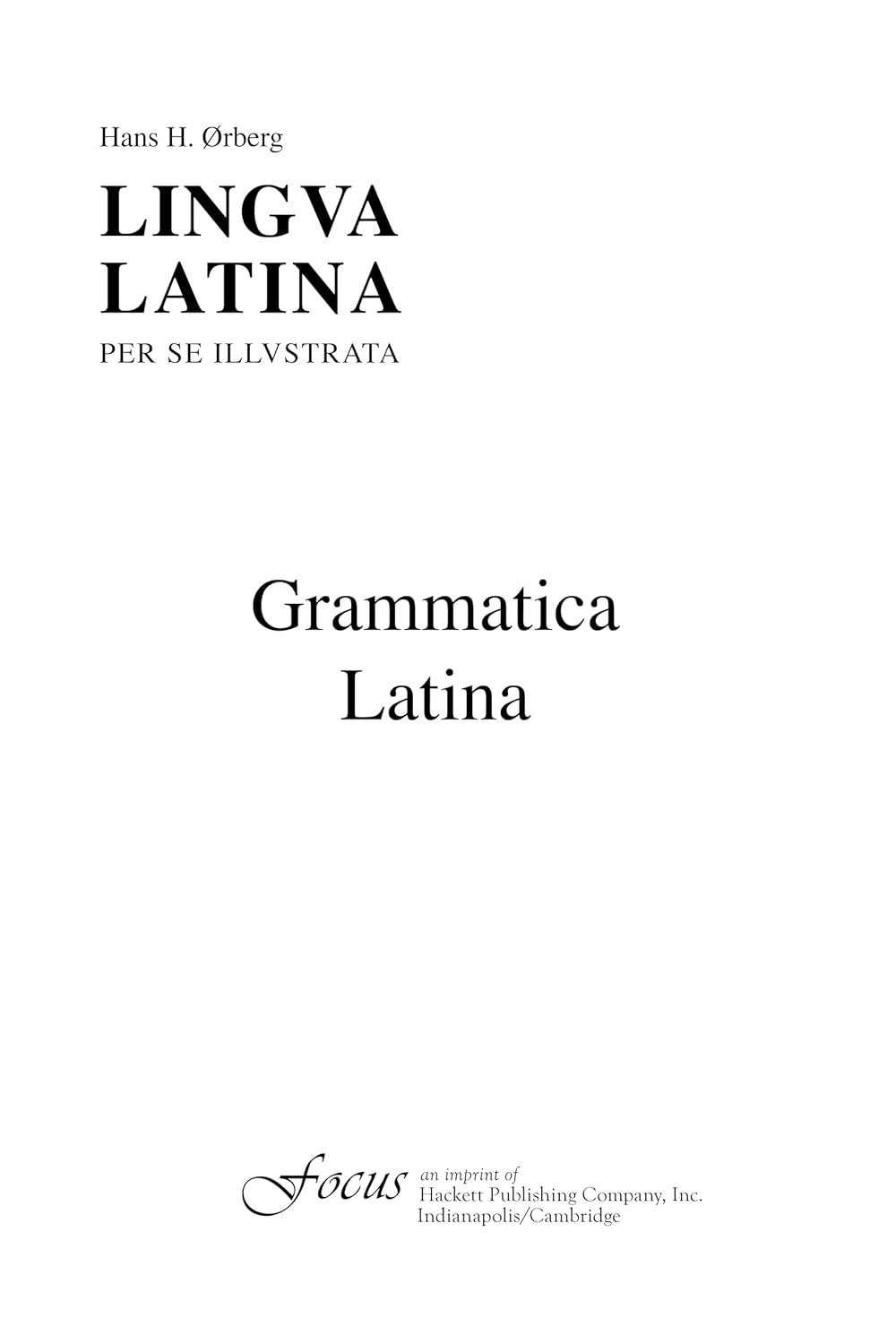 Lingua Latina per Se Illustrata. Pars I: Familia Romana, Grammatica Latina