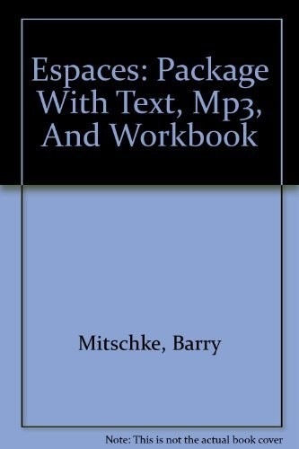 Espaces: Package With Text, Mp3, And Workbook (French Edition) by