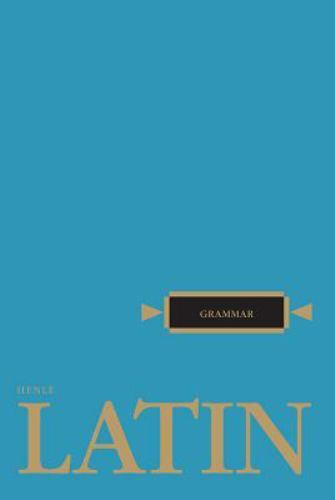 Henle Latin Ser.: Latin Grammar by Robert J. Henle (1980, Trade Paperback)