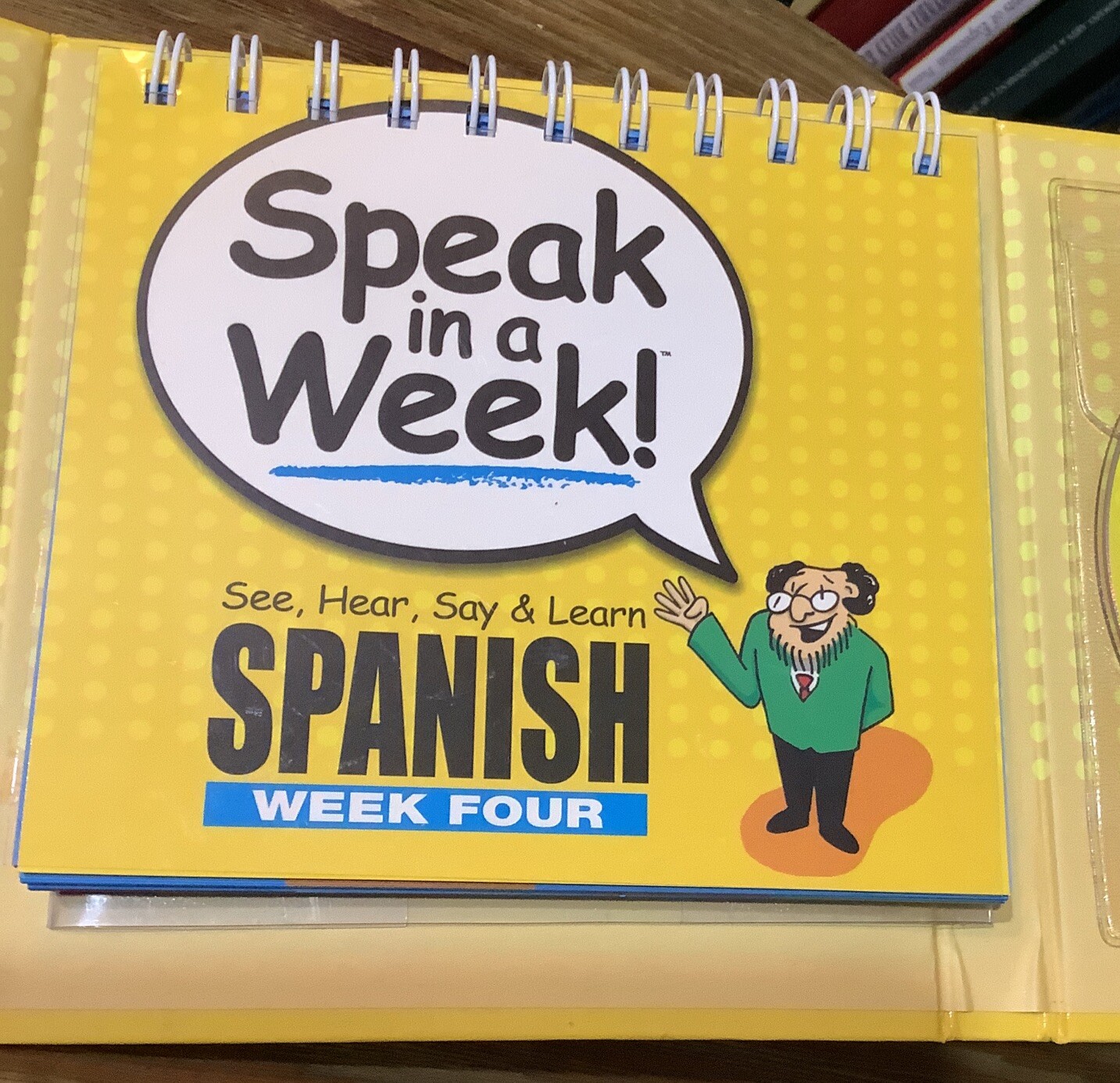 Speak in a Week Ser.: Spanish Week2,3 4 by Inc. Staff Penton Overseas (2005)
