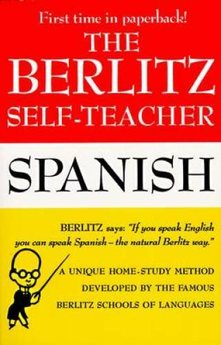 The Berlitz Self-Teacher — Spanish: A Unique Home-Study Method Developed – GOOD