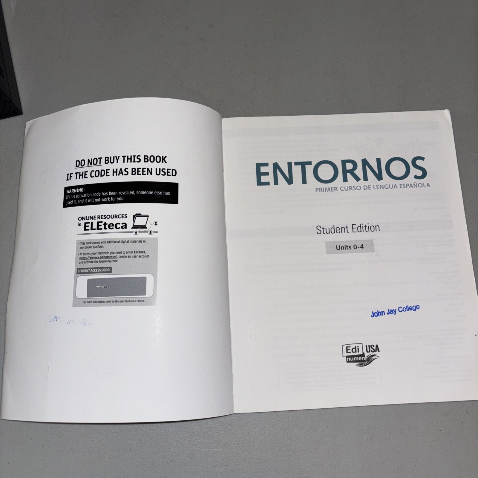Entornos Student Workbooks (Two) Units 0-4 & Units 5-9 Also Included Mannahatta