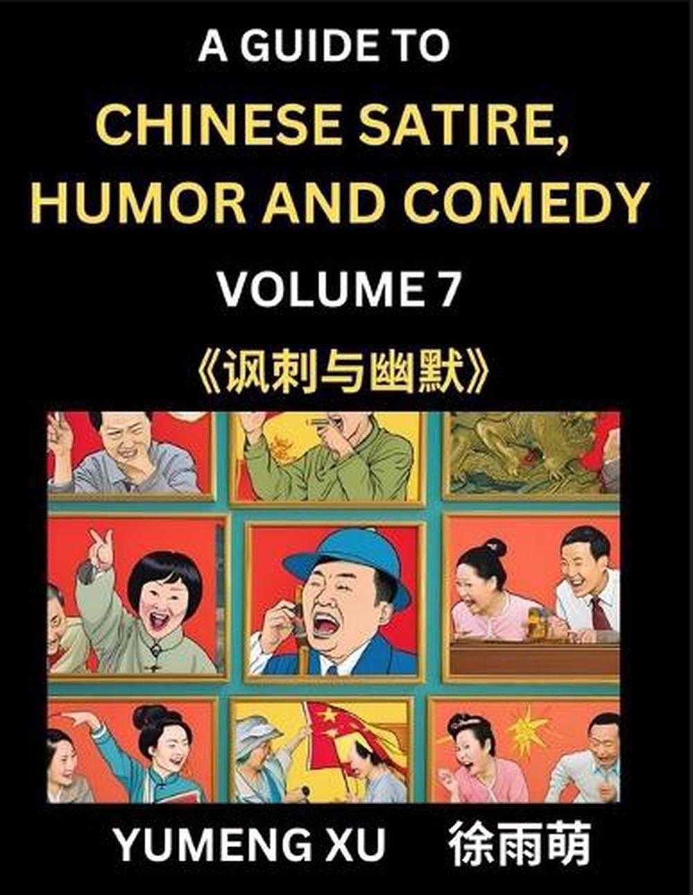 Laughing at Life (Part 7): A Guide to Chinese Satire, Humor and Comedy, Discover