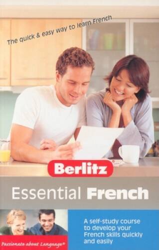 Essential French: A Self-study Course to Develop Your French Skills Quick – GOOD