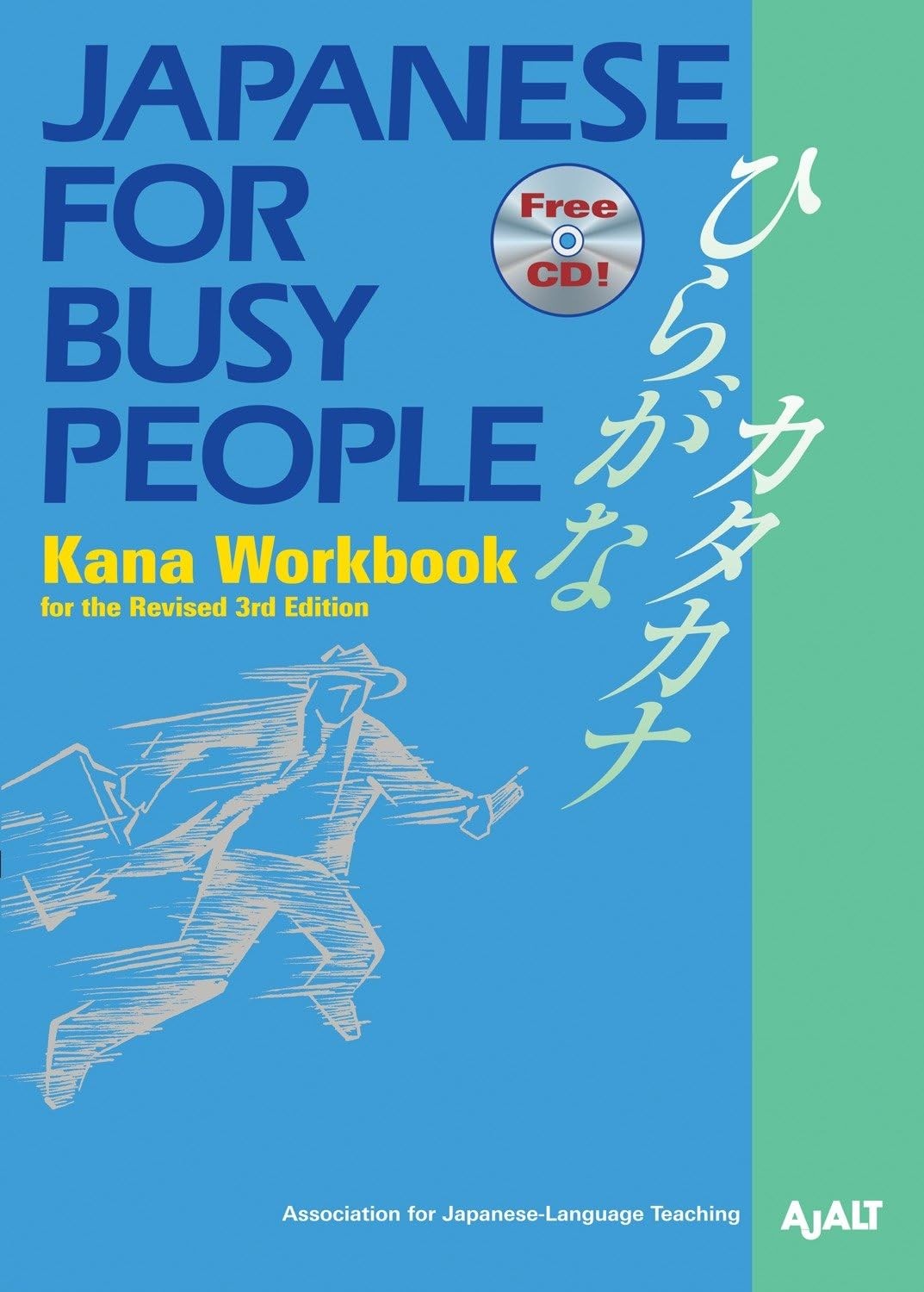 Japanese for Busy People Kana Workbook: Revised 3rd EditionIncl. 1 CD (Japan…