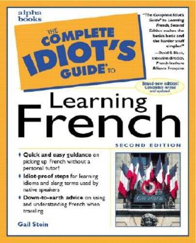 The Complete Idiots Guide to Learning French (2nd Edition) – VERY GOOD