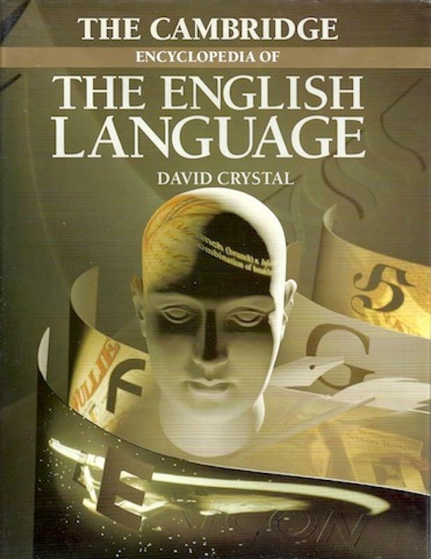 The Cambridge Encyclopedia of the English Language by David Crystal