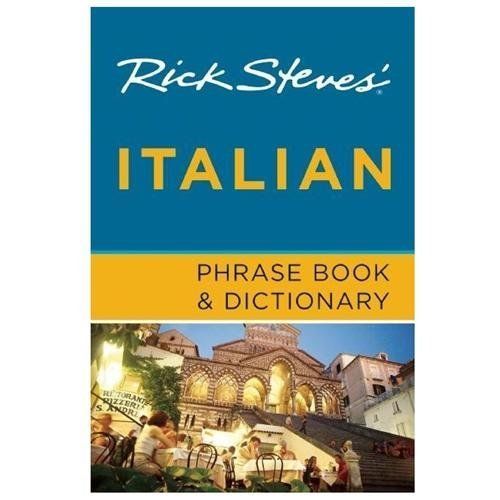 Rick Steves’ Italian Phrase Book & Dictionary by Steves, Rick