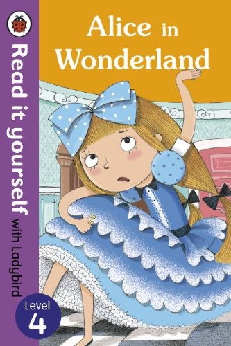 Alice in Wonderland – Read it yourself wit…, Ladybird