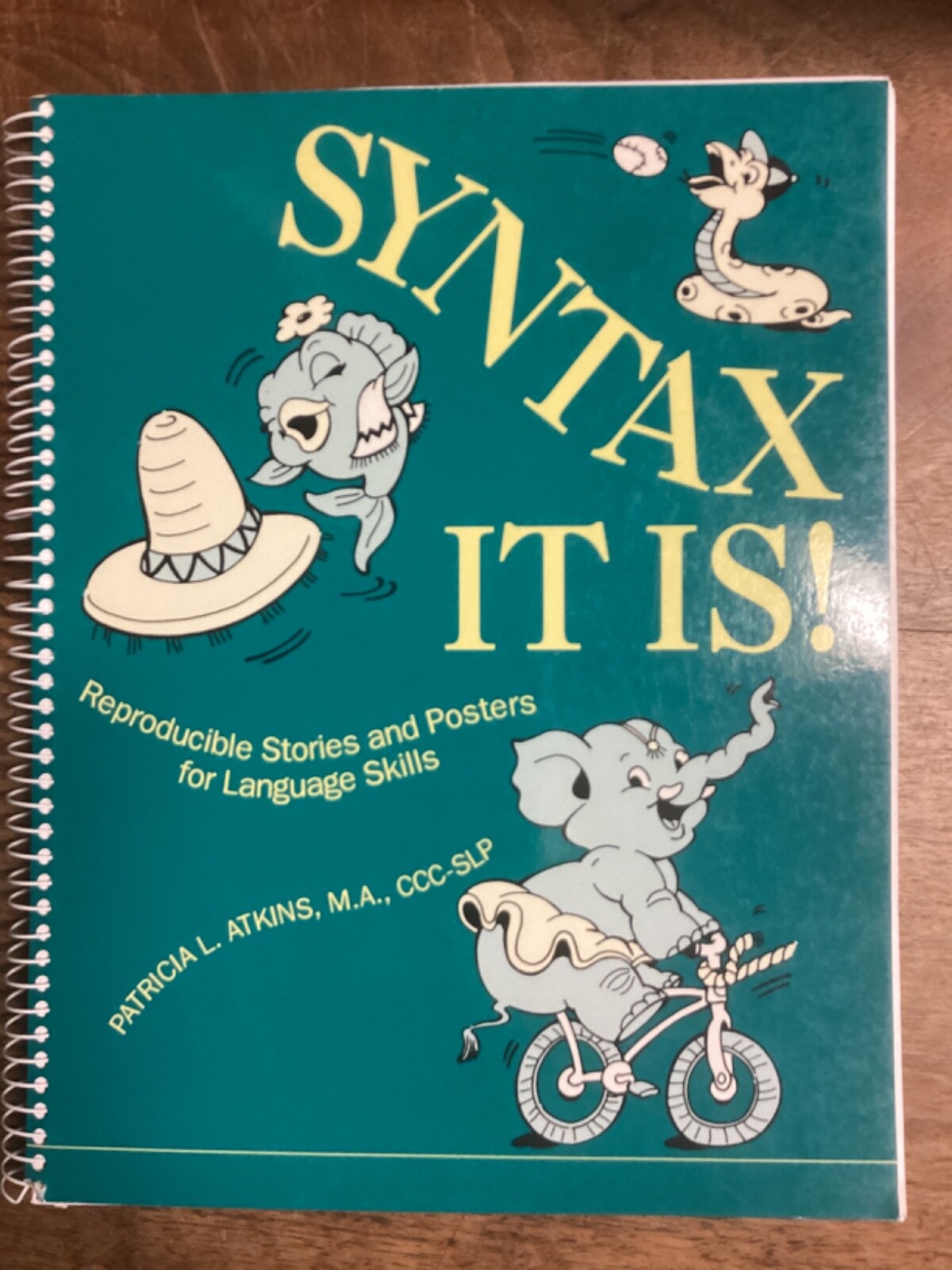 SYNTAX IT IS! Reproducible Stories and Posters for Language Skills