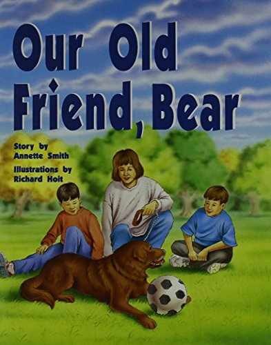 Our Old Friend, Bear, Grade 3 (Rigby – Paperback, by Annette Smith – Very Good