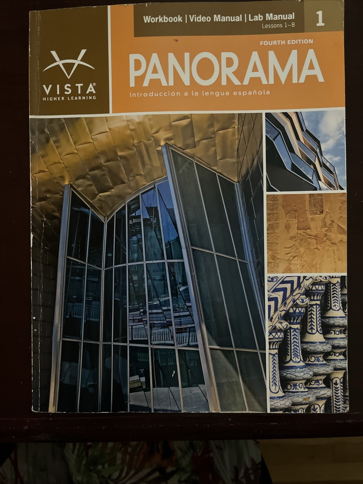 Panorama : Introduccion A La Lengua Espanola Volume 1 lessons 1-8 fourth edition