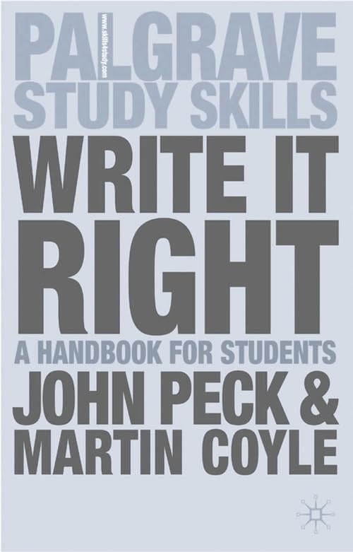 Write It Right: A Handbook for Students (Palgrave Study Guides),