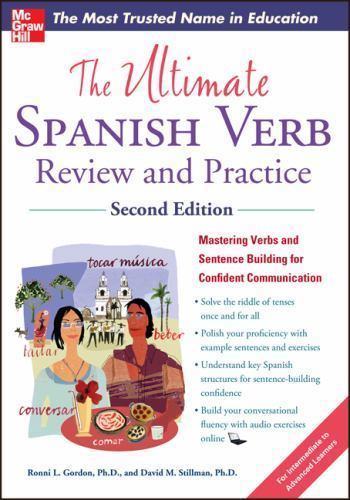 The Ultimate Spanish Verb Review and Practice, Second Edition (Ultimate Review