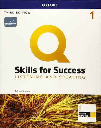 Q Skills for Success Listening & Speaking, 1st Level 3rd Edition Student book an