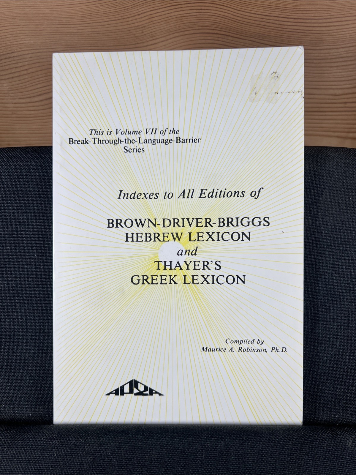 Indexes to All Editions of Brown-Driver-Briggs Hebrew and Thayer’s Greek Lexicon