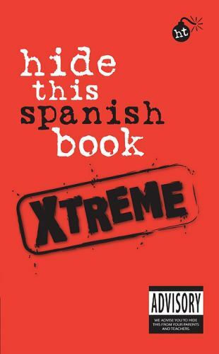Hide This Spanish Book Xtreme (Hide This Book Xtreme) Teresa Caro paperback Use