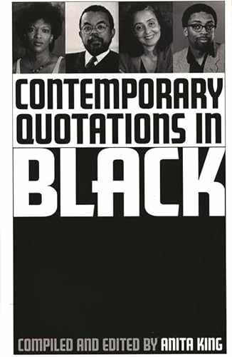 Contemporary Quotations in Black – Hardcover, by King Anita – Very Good
