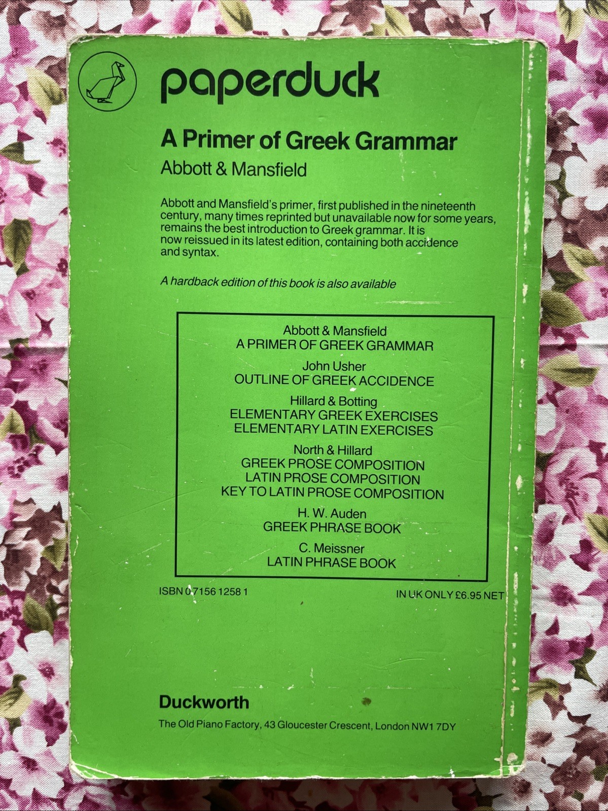 A Primer of Greek Grammar by Abbott & Mansfield (1987 Duckworth London UK PB)