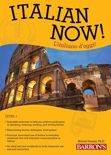 Italian Now! Level 1: l’Italiano d’Oggi! by Marcel Danesi: Used