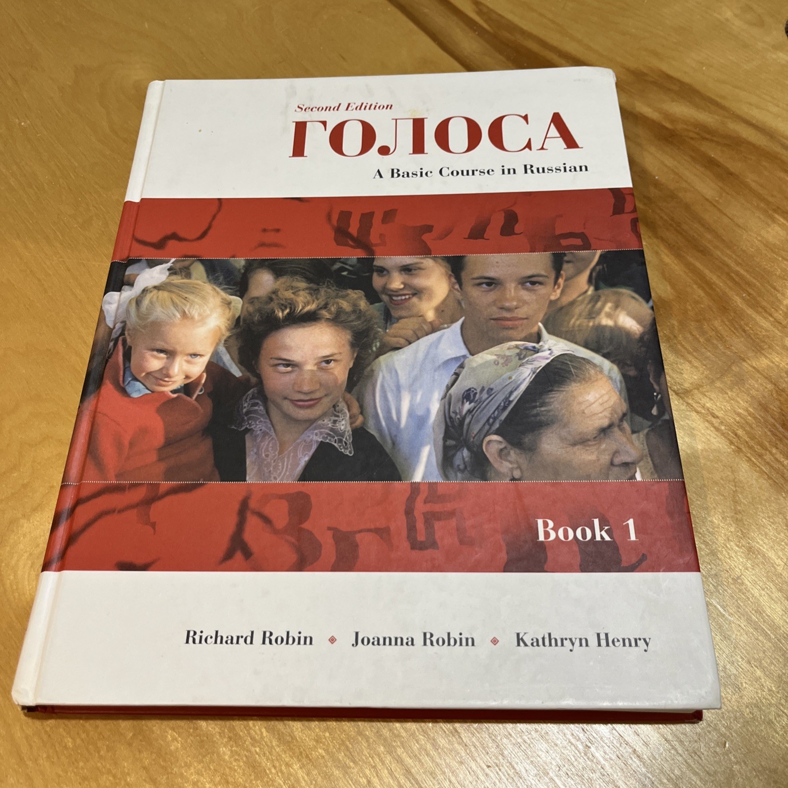 Golosa : A Basic Course in Russian by Kathryn Henry, Joanna Robin, D. J….