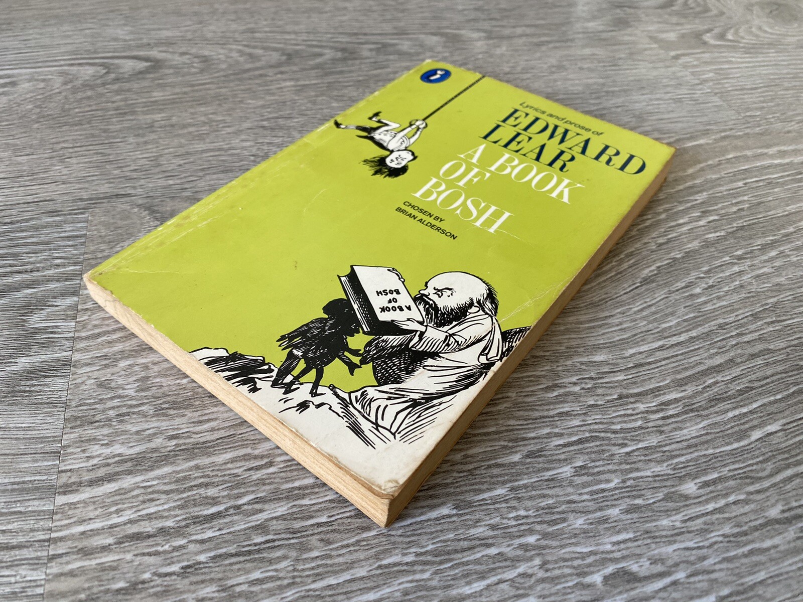 A Book of Bosh: Lyrics and Prose of Edward Lear (Puffin PB, 1975) First Edition