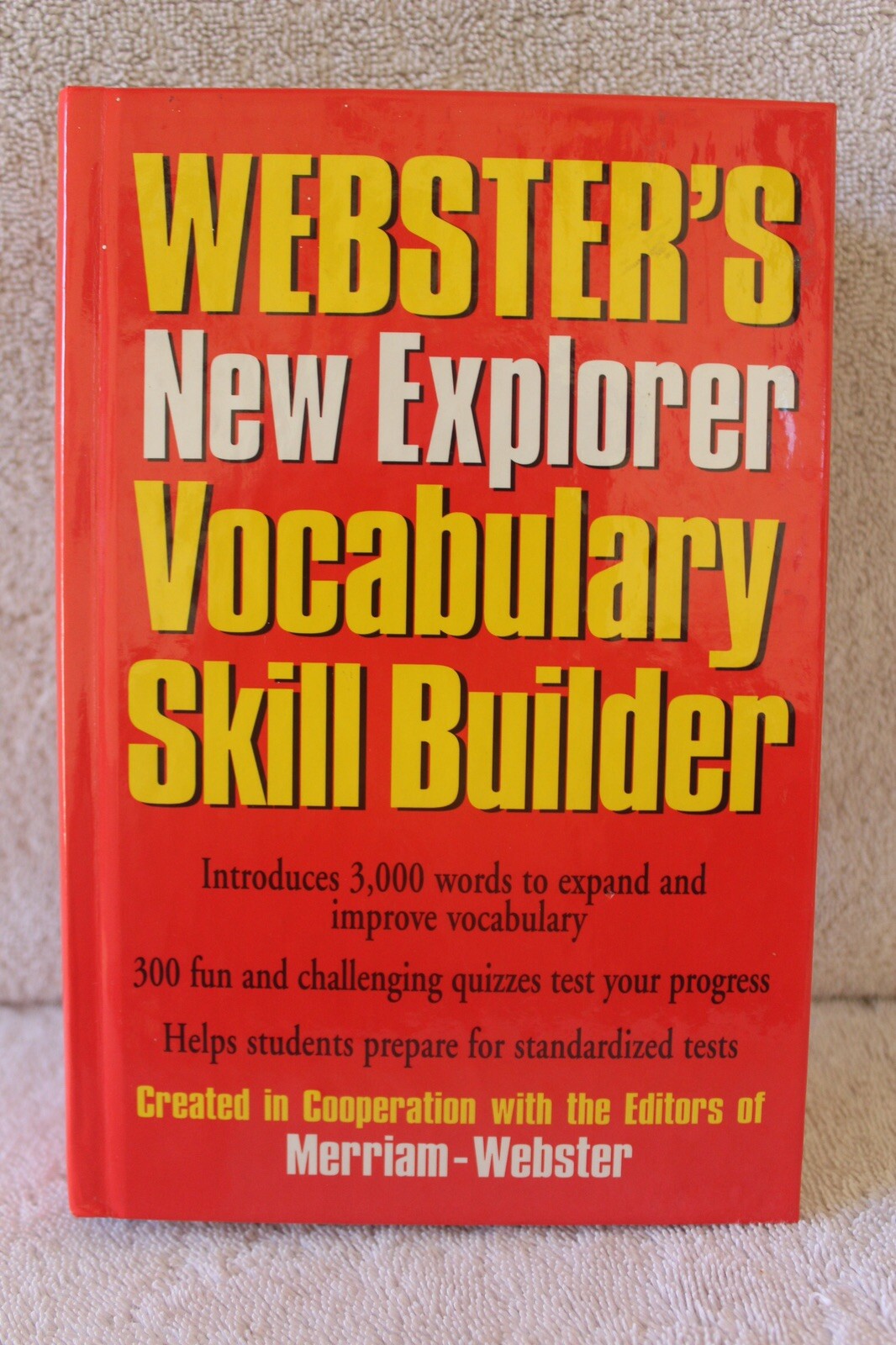 Webster’s New Explorer Vocabulary Skill Builder – Created by Merriam-Webster