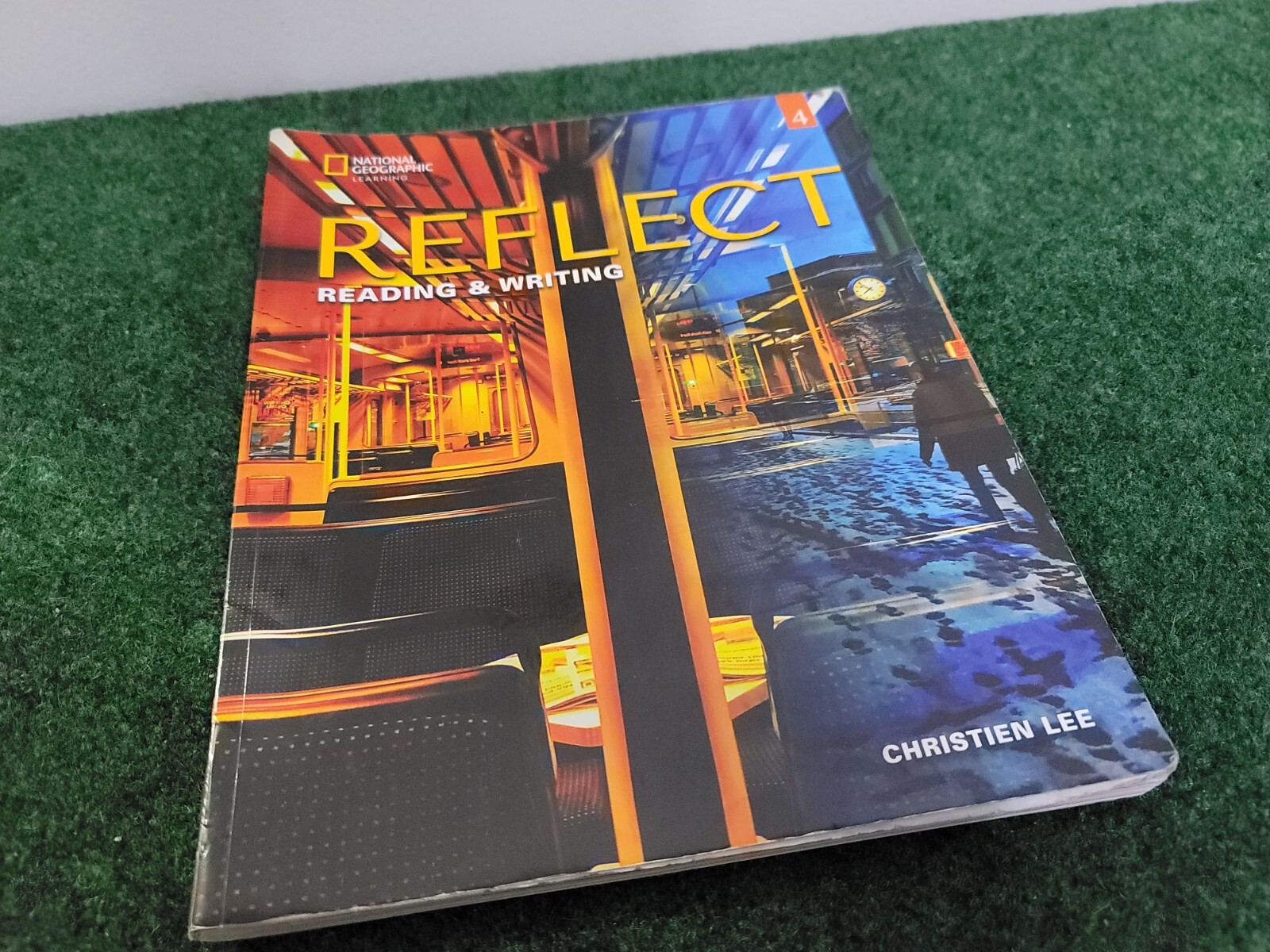 Reflect: Reading and Writing Reflect Reading and Writing 4 by Christien