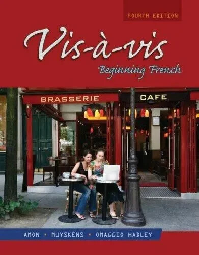 Vis-à-Vis: Beginning French, Fourth Edition [Hardcover] [2007] Amon, et. al