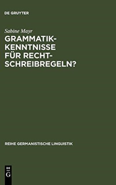 Mayr – Grammatikkenntnisse fr Rechtschreibregeln – New hardback or c – X555z