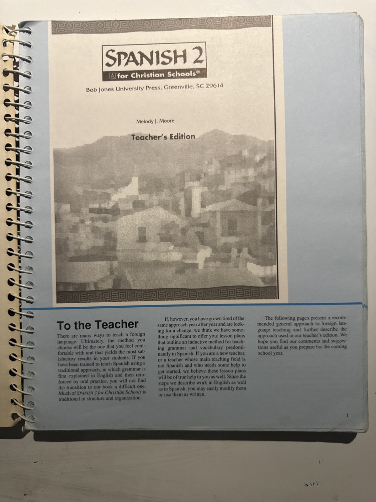 Spanish 2 for Christian Schools Teacher’s Edition (2000) Melody Moore, BJU Press