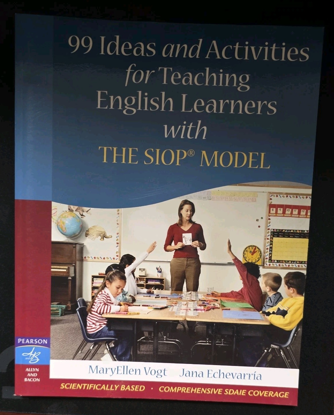 SIOP Ser.: 99 Ideas and Activities for Teaching English Learners