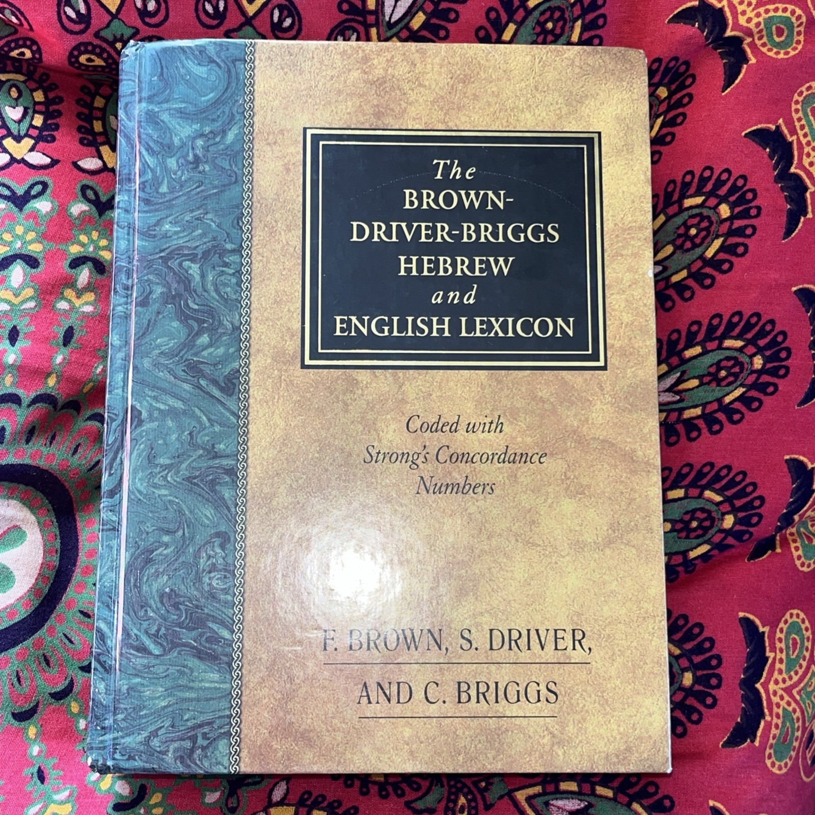 The Brown-Driver-Briggs Hebrew & English Lexicon HB Book 2010