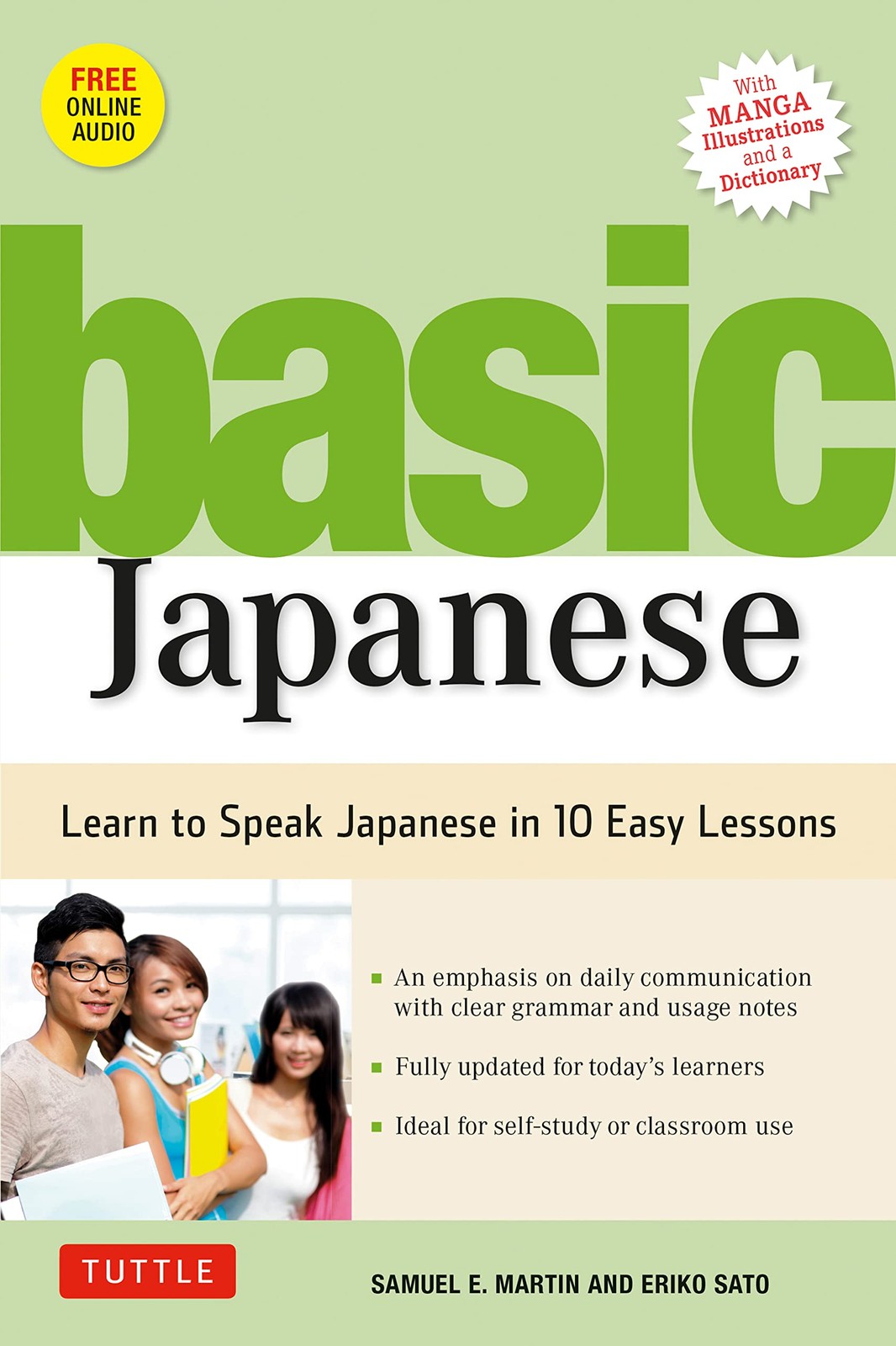 Basic Japanese: Learn to Speak Japanese in 10 Easy Lessons (Fully Revised and Ex