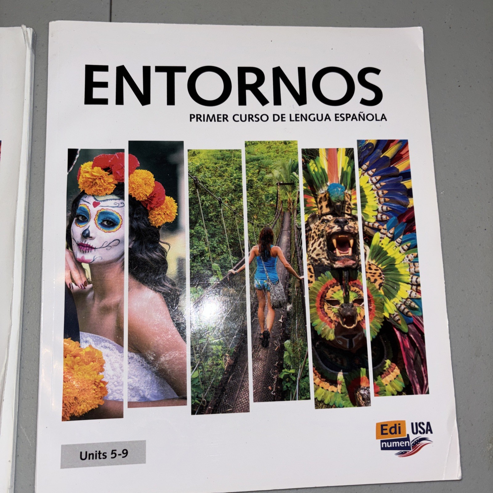 Entornos Student Workbooks (Two) Units 0-4 & Units 5-9 Also Included Mannahatta