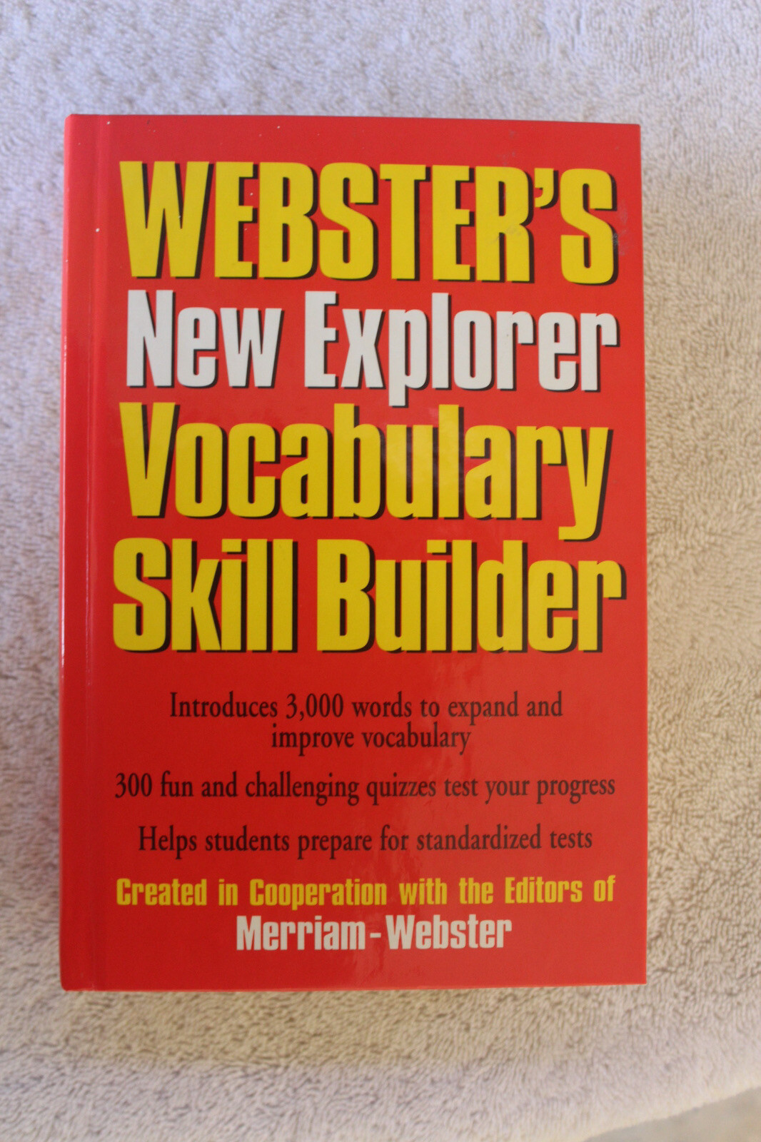 Webster’s New Explorer Vocabulary Skill Builder – Created by Merriam-Webster