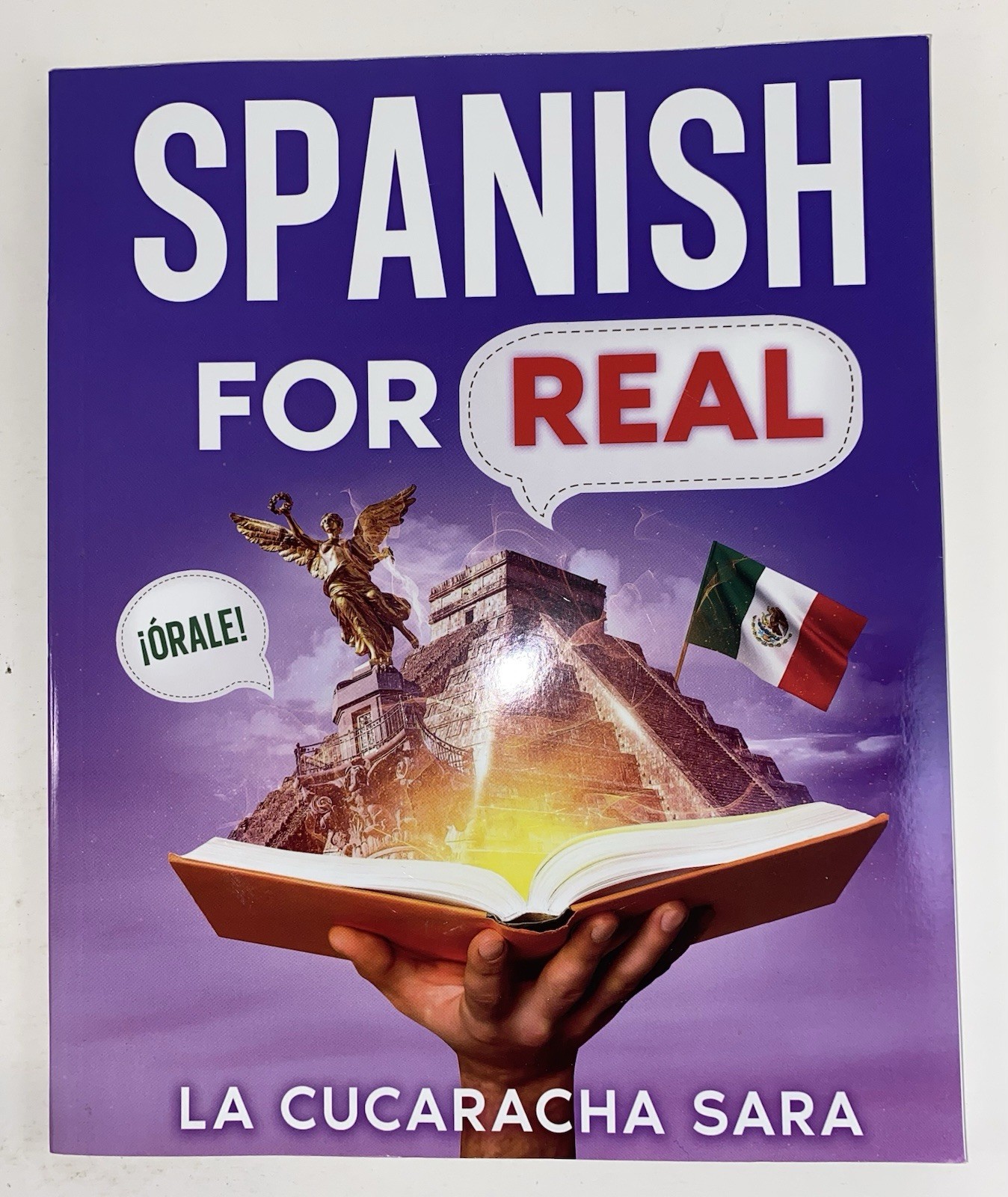 Spanish For Real: Language/Vocabulary Workbook (La Cucaracha Sara 2024) LN