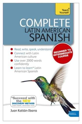 Complete Latin American Spanish Beginner to Intermediate Course: (Book and audio