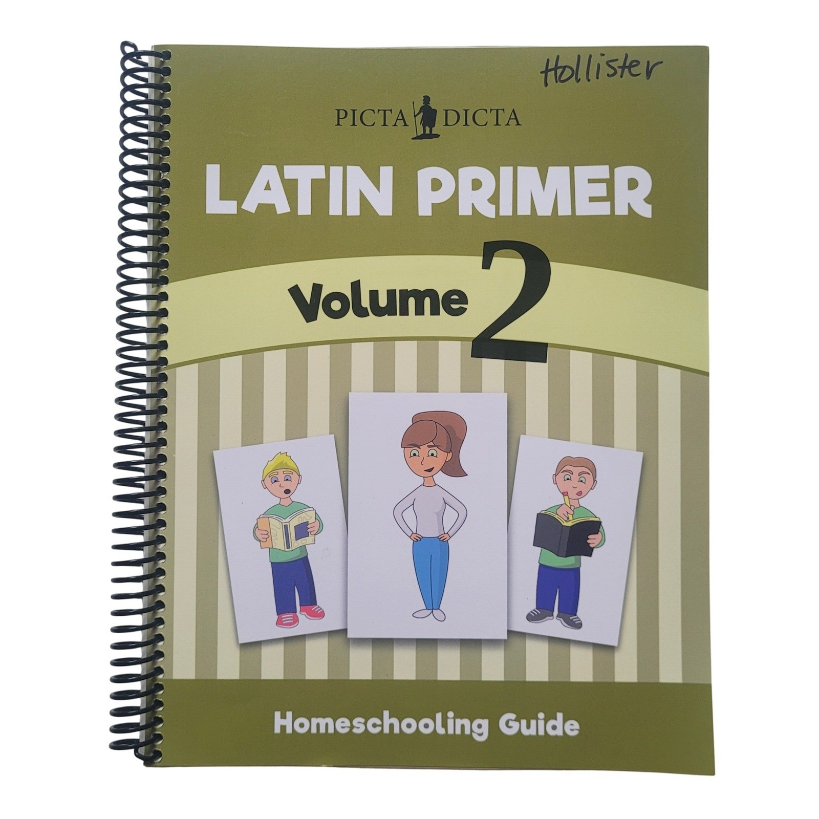 Picta Dicta Latin Primer Volume 2 Homeschooling Guide Spiral