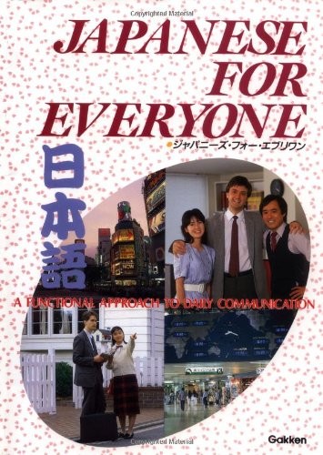 Japanese for Everyone: A Functional Approach to Daily … by Telke, D. Paperback