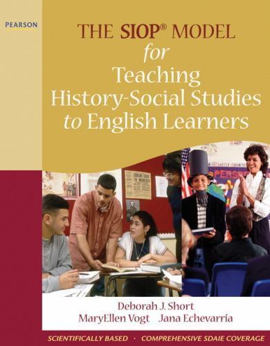 SIOP Model for Teaching History-Social Studies to English Learners, The (SIOP S