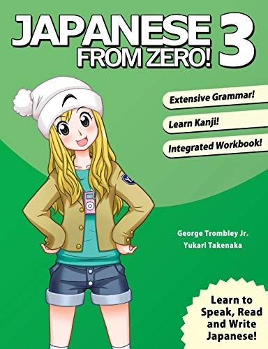 Japanese From Zero 3 George Trombley Jr Yukari Takenaka Language Textbook