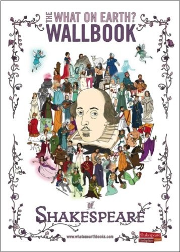 The What on Earth? Wallbook of Shakespeare: A T… by Christopher Lloyd Hardback