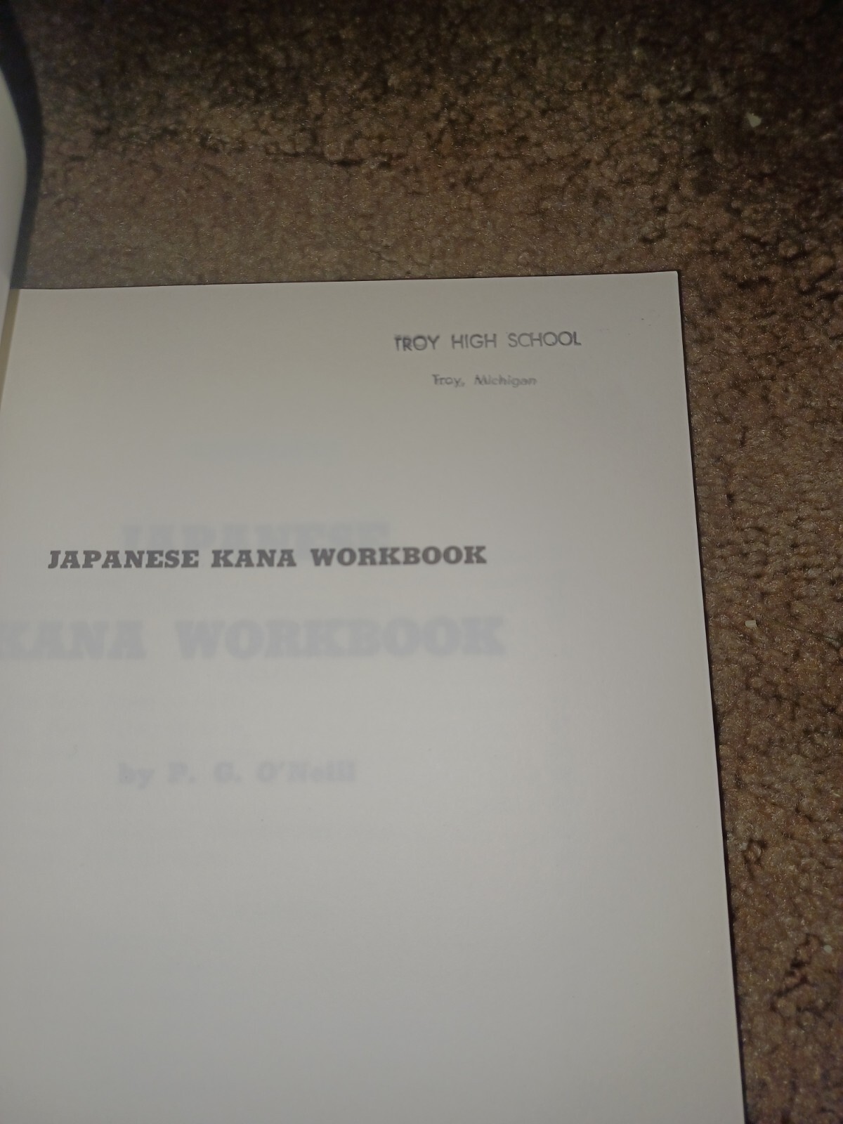 Japanese Kana Workbook By P.G. O’Neill 1st Edition 1967 Paperback Vintage VTG Ex