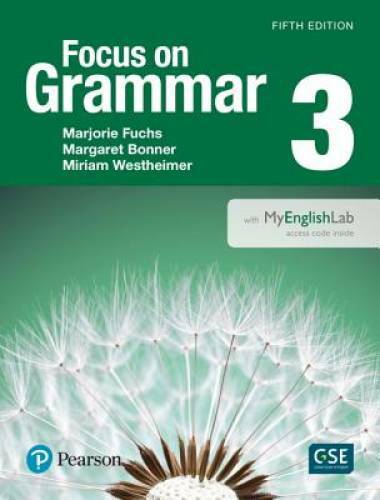 NEW EDITION: Focus on Grammar 3 with MyEnglishLab (5th Edition) – GOOD