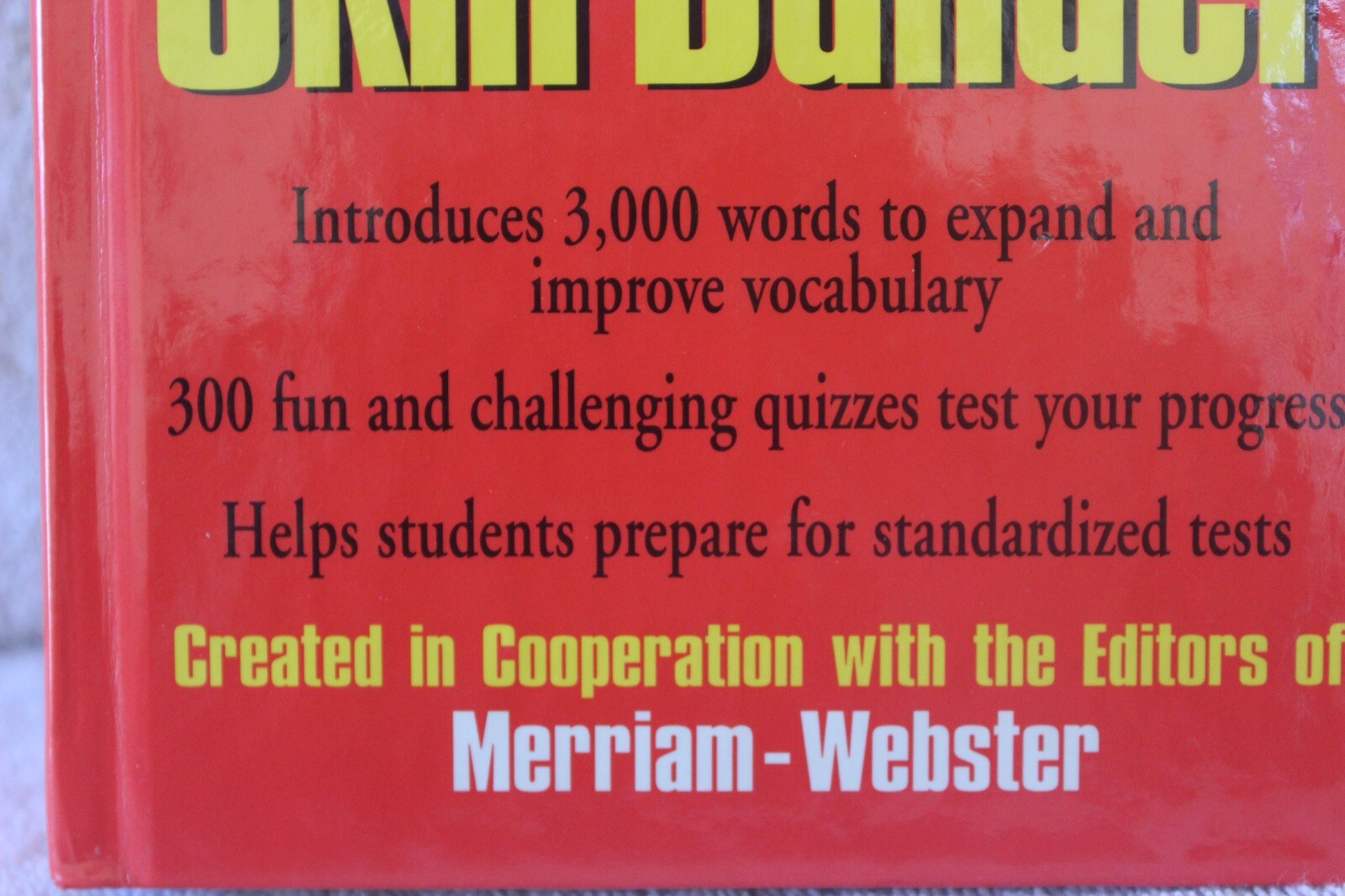 Webster’s New Explorer Vocabulary Skill Builder – Created by Merriam-Webster